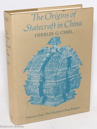 Cat.No: 335998 The Origins of Statecraft in China, Volume 1: The Western Chou Empire....