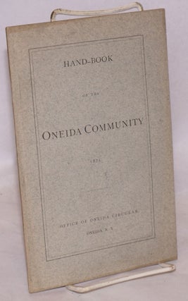 Cat.No: 33601 Hand-book of the Oneida Community. Oneida Community