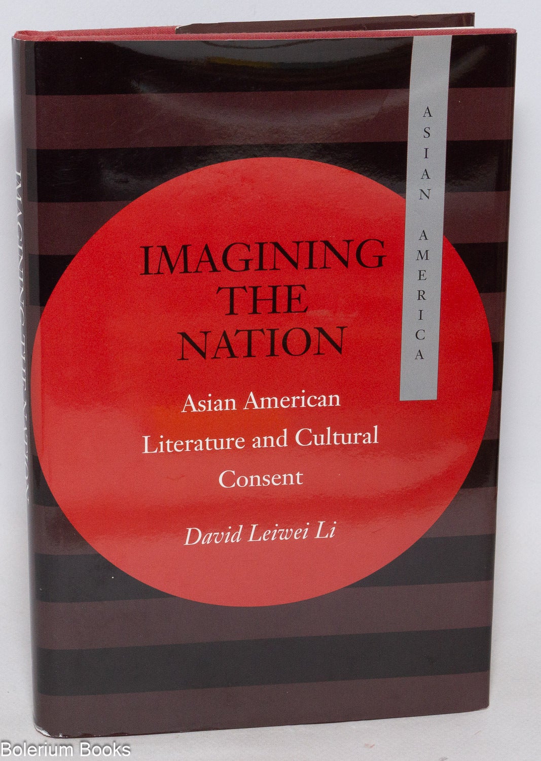 Imagining the Nation: Asian American Literature and Cultural Consent ...