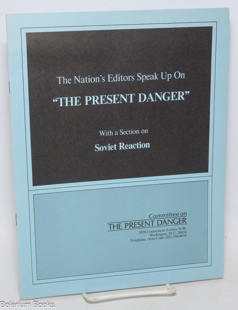 Cat.No: 336194 The Nation's Editors Speak Up on "The Present Danger," with