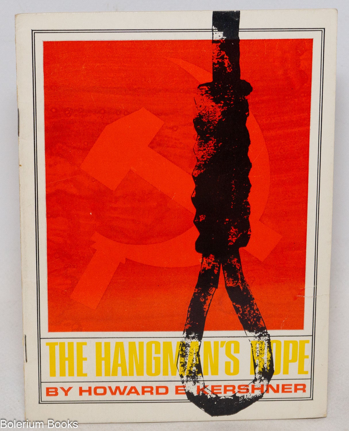 The Hangman's Rope | Howard E. Kershner