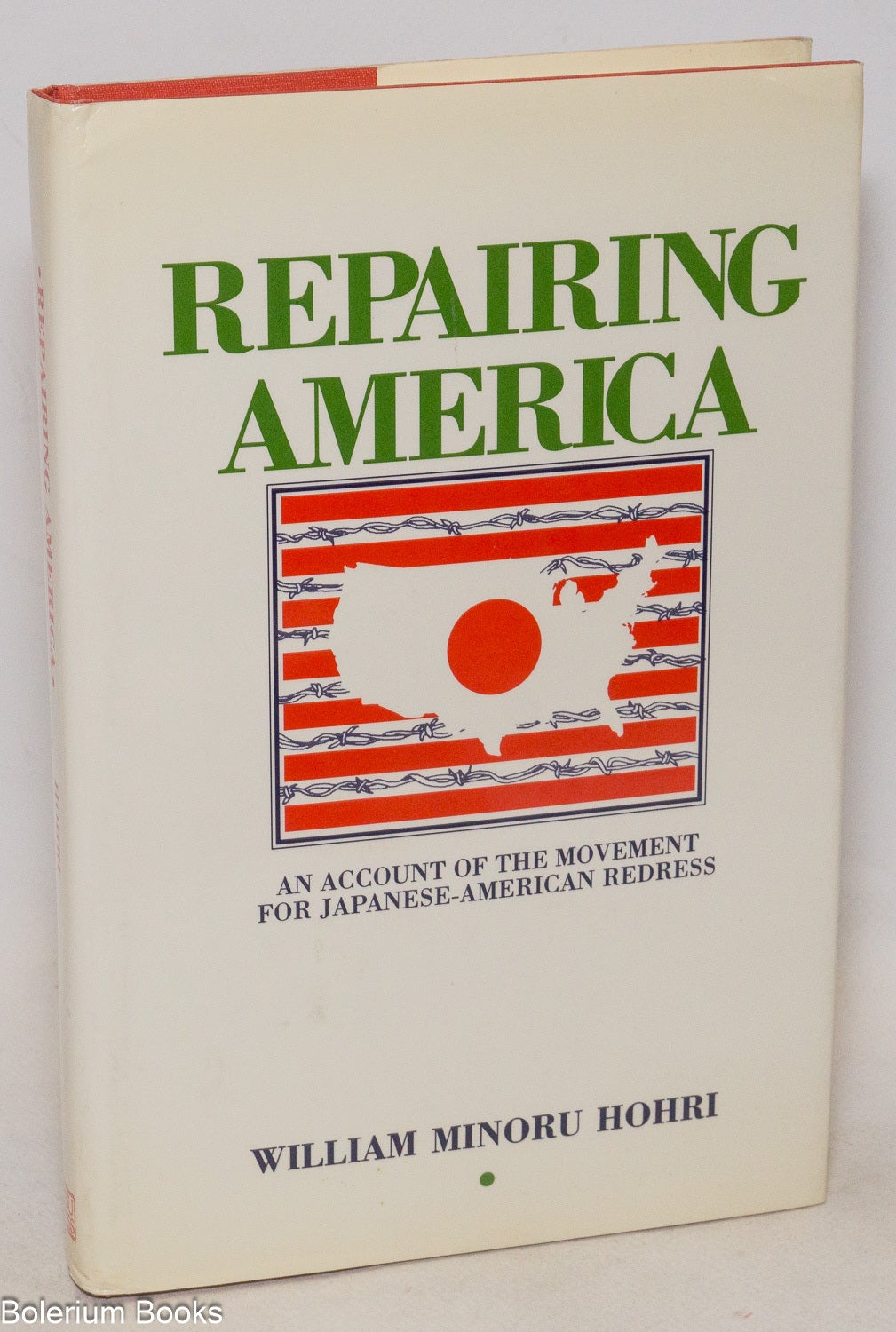 Repairing America: an account of the movement for Japanese-American ...