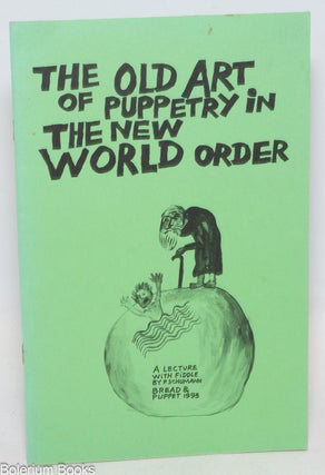 Cat.No: 336467 The Old Art of Puppetry in the New World Order: a Fiddle Lecture with...