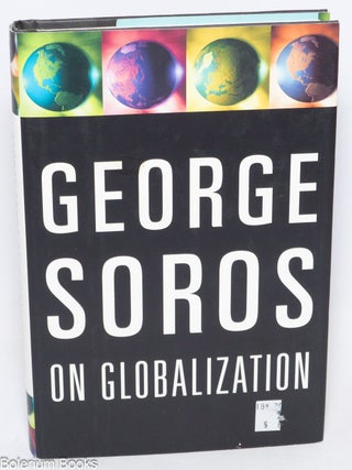 Cat.No: 336560 On Globalization. George Soros
