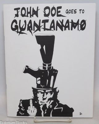 Cat.No: 336586 John Doe Goes To Guantanamo. Tim Basaraba