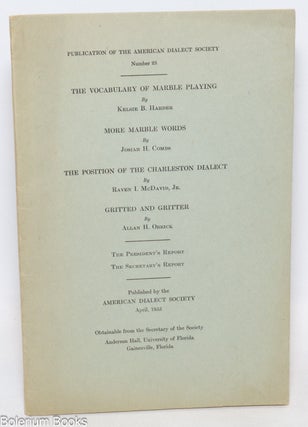 Cat.No: 336609 Publication of the American Dialect Society, Number 23. Vocabulary of...