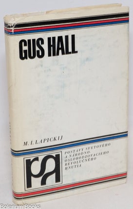 Cat.No: 336645 Gus Hall. M. I. Lapickij, Jim Dianovsky, Mark Isaakovič