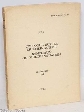 Cat.No: 336701 Colloque sur le multilinguisme = Symposium on multilingualism