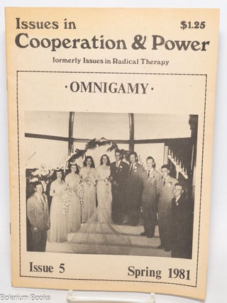 Cat.No: 336707 Issues in Cooperation & Power, formerly Issues in Radical Therapy:...