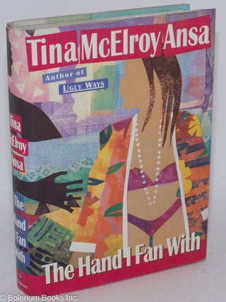 Cat.No: 33671 The hand I fan with. Tina McElroy Ansa