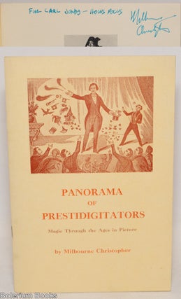 Cat.No: 336740 Panorama of Prestidigitators: Magic through the Ages in picture [inscribed...