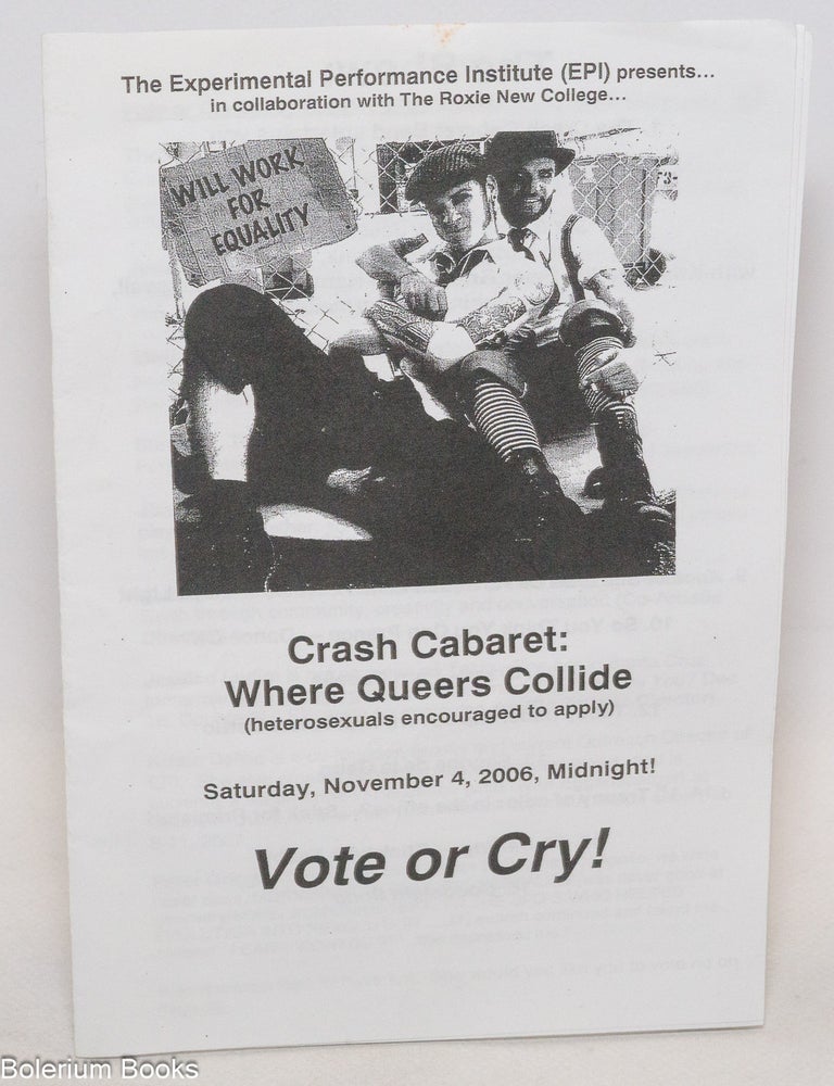 Cat.No: 336781 Crash Cabaret: Where Queers Collide (heterosexuals encouraged to apply)...