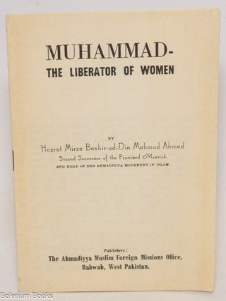 Cat.No: 336969 Muhammad, The Liberator of Women. Ba&scaron;īr-ad-Dīn...