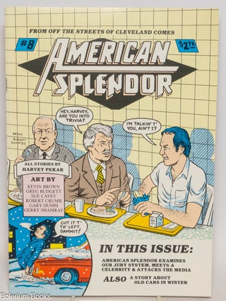 Cat.No: 337101 American Splendor, no. 8. Harvey Pekar, Greg Budgett Kevin Brown, artists,...