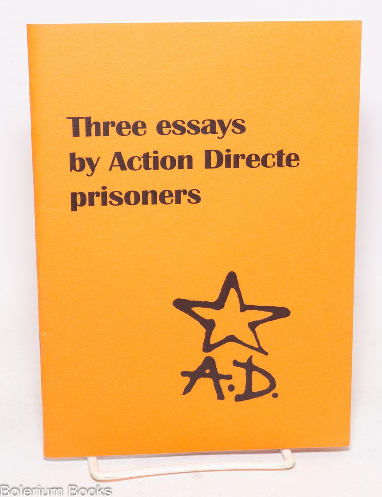 Cat.No: 337208 Three essays by Action Directe prisoners. Joelle Abron.