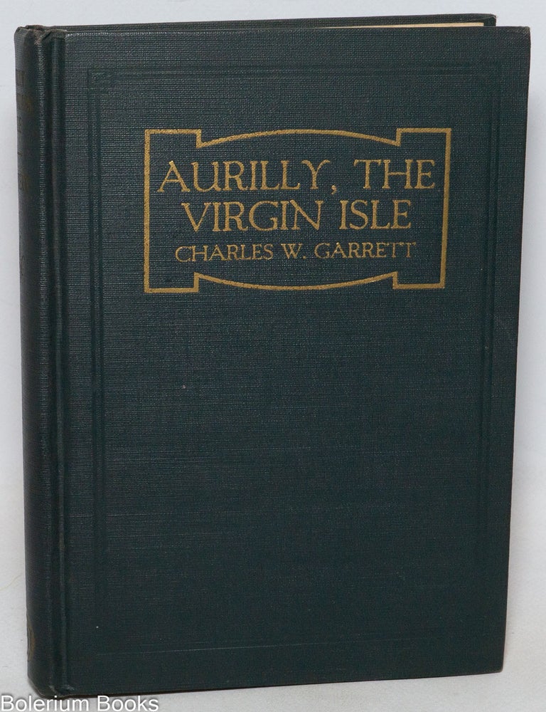 Cat.No: 337241 Aurilly, the Virgin Isle. Charles W. Garrett.