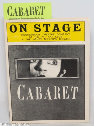 Cat.No: 337309 On Stage: Cabaret, Roundabout Theatre Company at The Kit Kat Club in the...