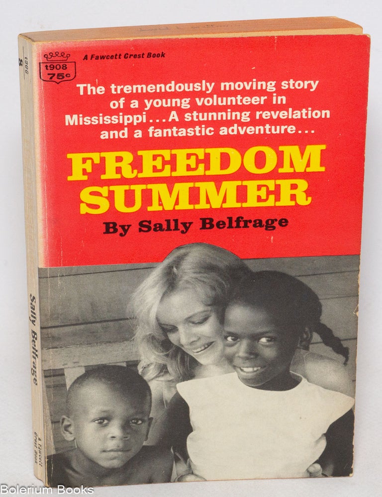 Cat.No: 337311 Freedom Summer. Sally Belfrage.