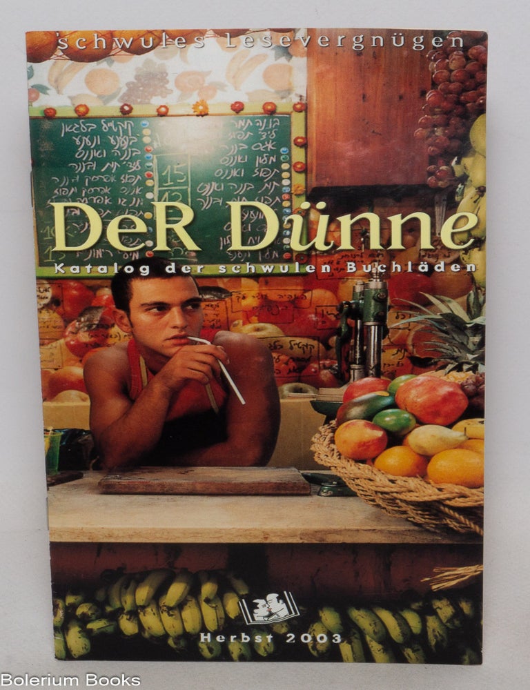 Cat.No: 337530 Der D&uuml;nne: katalog der Schwulen Buchl&auml;den [brochure] Herbst 2003: schwules lesevergn&uuml;gen