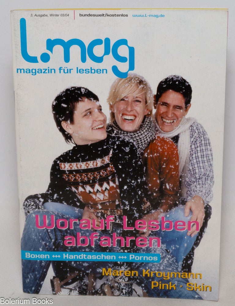 Cat.No: 337532 L-Mag: magazin f&uuml;r lesben: 3. Ausgabe, Winter 03/04: Worauf Lesben