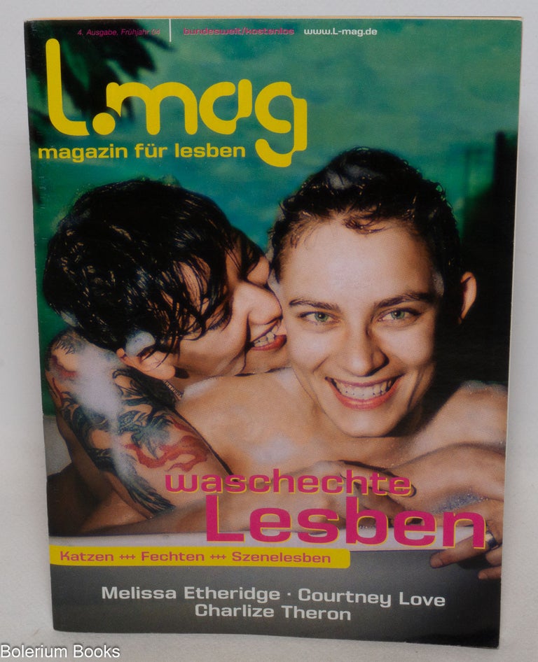 Cat.No: 337533 L-Mag: magazin für lesben: 4. Ausgabe, Früjahr 04: Waschects Lesben