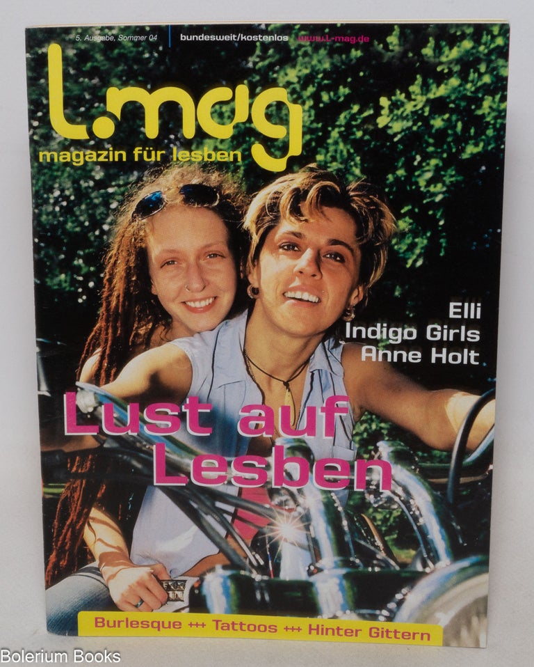 Cat.No: 337534 L-Mag: magazin für lesben: 5. Ausgabe, Sommer 04: Lust auf