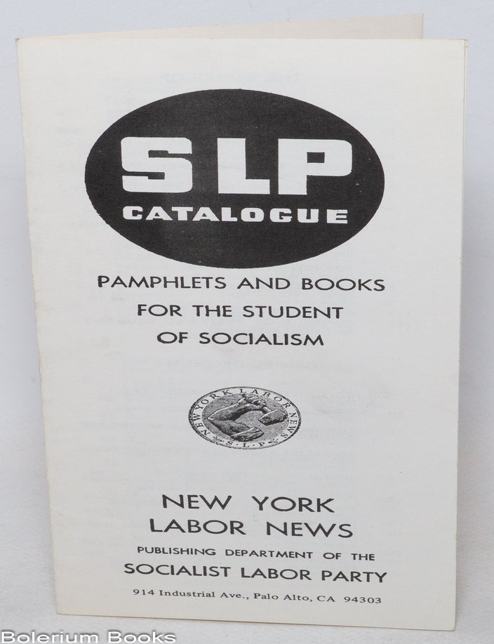 Cat.No: 337589 SLP Catalogue: Pamphlets and Books for the Student of Socialism