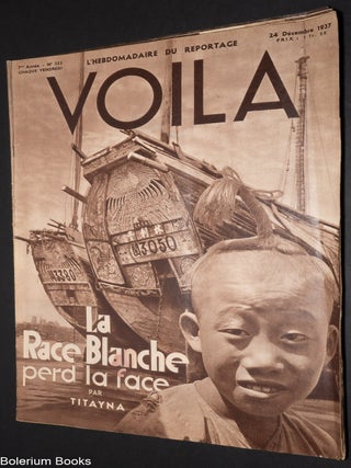 Cat.No: 337766 Voila; l'hebdomadaire du reportage; 7me ann&eacute;e, No. 353, 24 D&eacute;cembre...