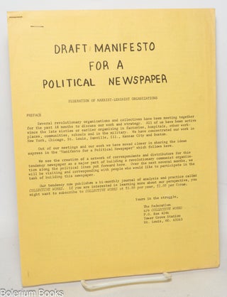 Cat.No: 337910 Draft Manifesto for a Political Newspaper