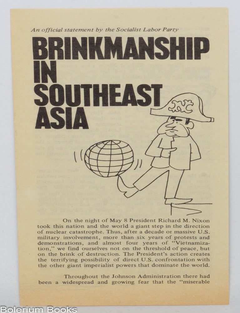 Cat.No: 337977 Brinkmanship in Southeast Asia: An official statement by the Socialist Labor Party