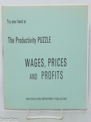 Cat.No: 338003 Try your hand at the Productivity Puzzle: Wages, Prices and Profits