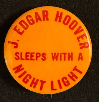 Cat.No: 338057 J. Edgar Hoover sleeps with a night light [pinback button