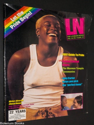 Cat.No: 338119 LN: the Lesbian News; vol. 22, #11, June 1997: Let the Pride Begin!...