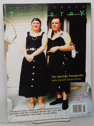 Cat.No: 338132 Transgender Tapestry: #89 Spring 2000; The Spirit of Transgender. Dallas...