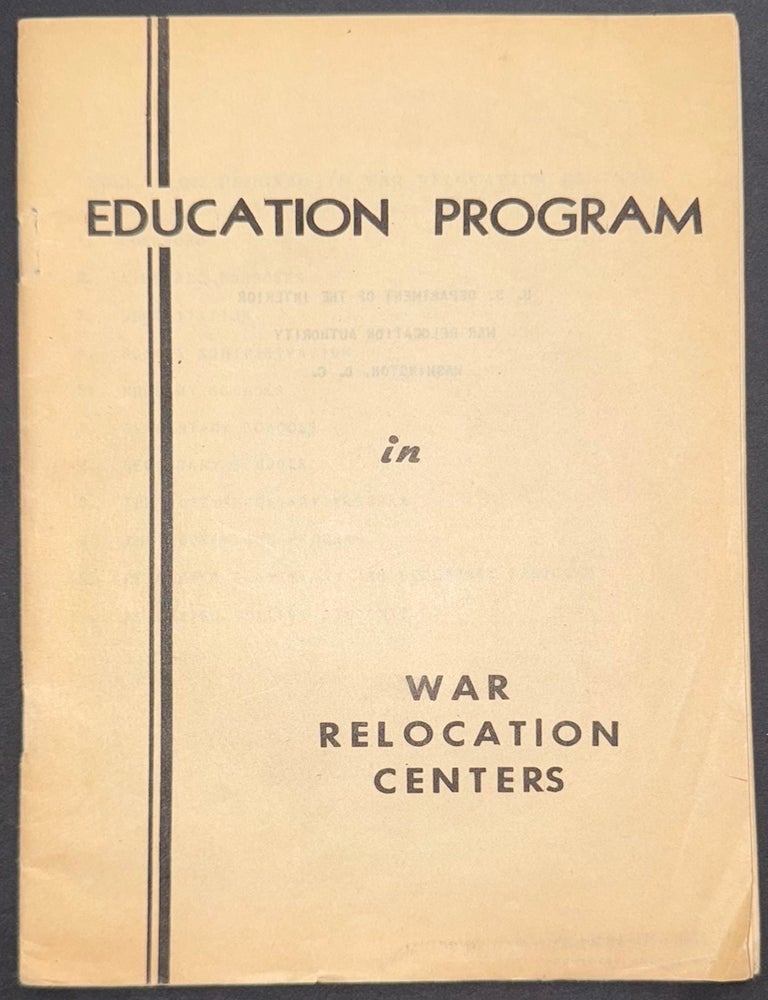 Cat.No: 338148 Education Program in War Relocation Centers