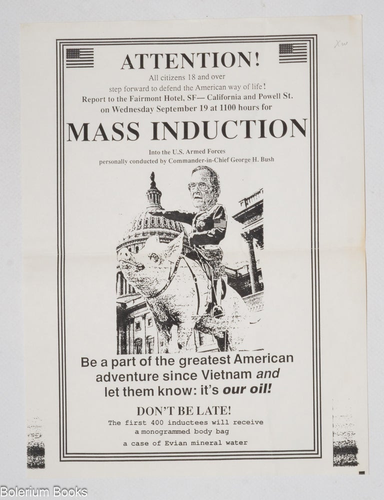 Cat.No: 338237 Attention! All citizens 18 and over&hellip; Report to the Fairmont Hotel, SF&ndash;California and Powell St. on Wednesday September 19 at 1100 hours for Mass Inductions&hellip; [handbill].