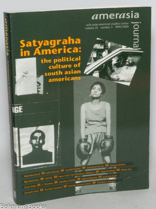 Cat.No: 338249 Amerasia journal: volume 25, #3, 1999/2000; Satyagraha in America: the...