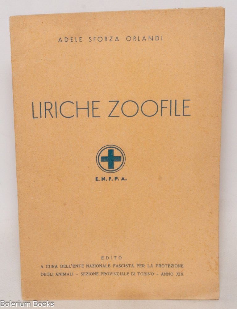 Cat.No: 338314 Liriche zoofile. Adele Sforza Orlandi.