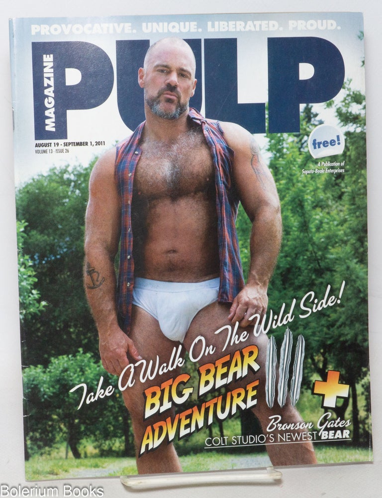 Cat.No: 338445 PULP Magazine: vol. 13, #26, Aug. 19 - Sept. 1, 2011: Big Bear Adventure. Tim Beale, Bronson Gates publisher, Colt Studio.