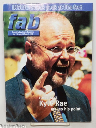 Cat.No: 338747 fab: Toronto's Gay Scene Magazine; #119, August 19 - Sept. 1, 1999:...