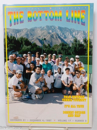 Cat.No: 338924 The Bottom Line: the magazine of the Desert Area gay & lesbian...