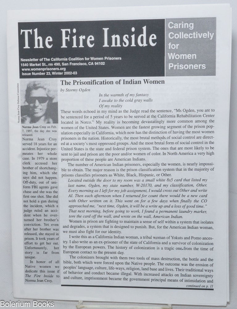 Cat.No: 338936 The Fire Inside: newsletter of the California Coalition for Women Prisoners. Issue Number 23, Winter 2002-03