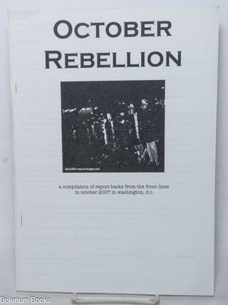Cat.No: 338955 October rebellion; a compilation of report backs from the front lines in...