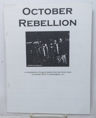 Cat.No: 338955 October rebellion; a compilation of report backs from the front lines in...