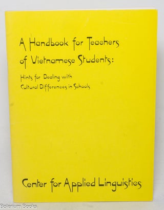 Cat.No: 339193 A handbook for teachers of Vietnamese students: hints for dealing with...