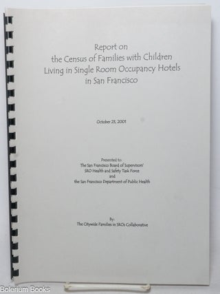 Cat.No: 339230 Report on the census of families with children living in Single Room...