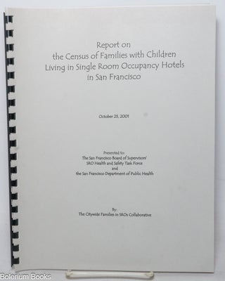 Cat.No: 339230 Report on the census of families with children living in Single Room...