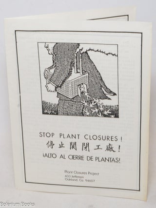 Cat.No: 339266 Help Stop Plant Closures and the threat to our jobs, families and...