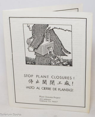 Cat.No: 339266 Help Stop Plant Closures and the threat to our jobs, families and...