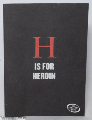 Cat.No: 339399 H is for Heroin